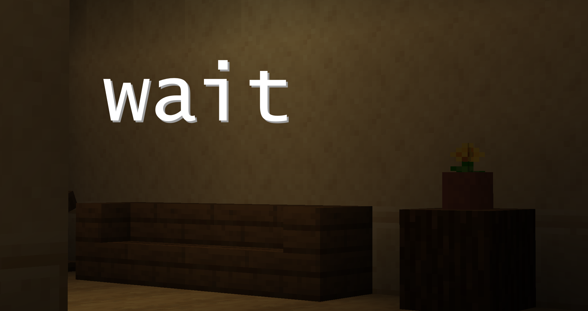 Tải về Wait cho Minecraft 1.14.3
